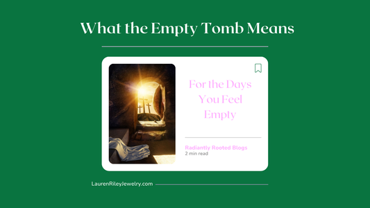 Christian blog image showing the empty tomb with sunlight and a cross, representing Easter hope and faith – Radiantly Rooted devotional