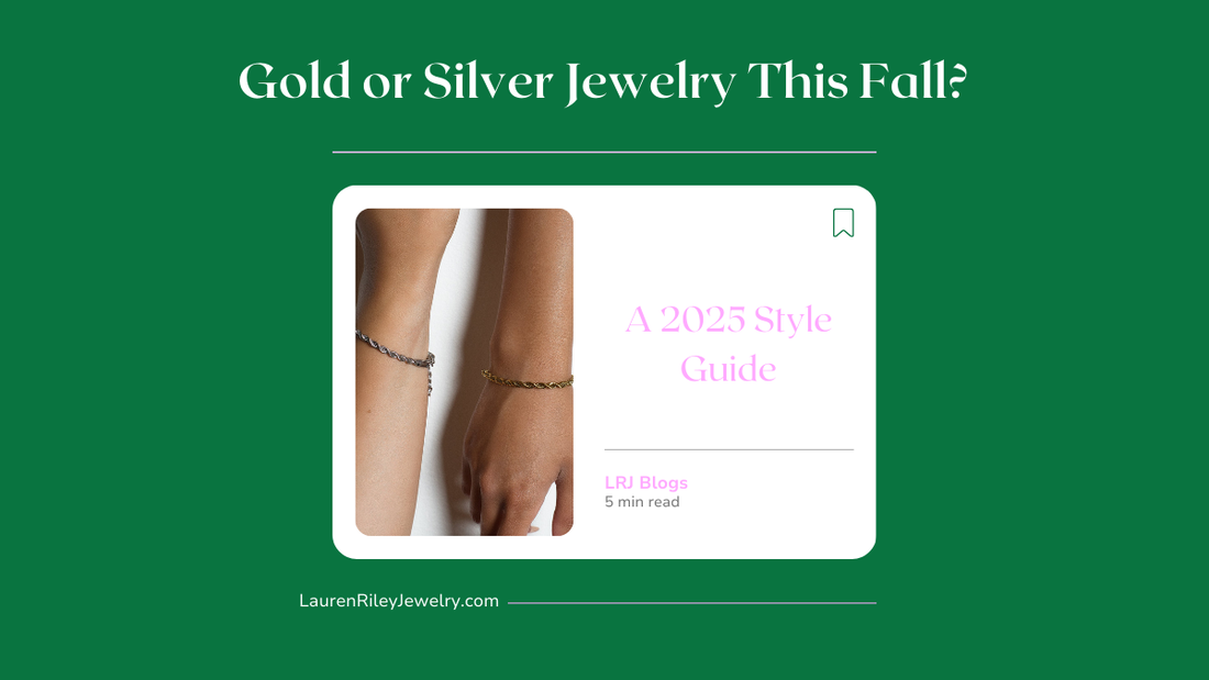 Gold vs Silver Jewelry This Fall 2025 style guide preview from Lauren Riley Jewelry blog featuring mixed-metal bracelet styling.