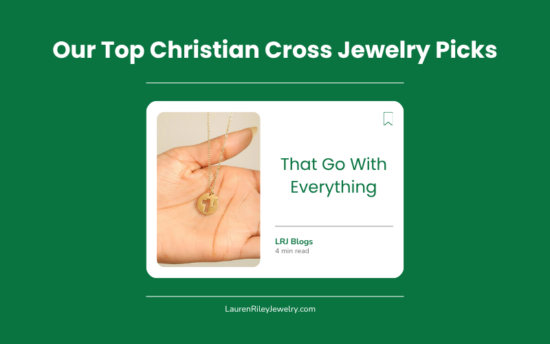 Green blog cover showing a hand holding the 18k gold PVD cutout cross necklace with textoverlay that says "Our Top Christian Cross Jewelry Picks That Go With Everything."