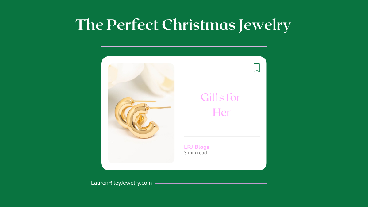 Christmas jewelry gift guide graphic featuring gold chunky hoop earrings and the text Gifts for Her from Lauren Riley Jewelry.