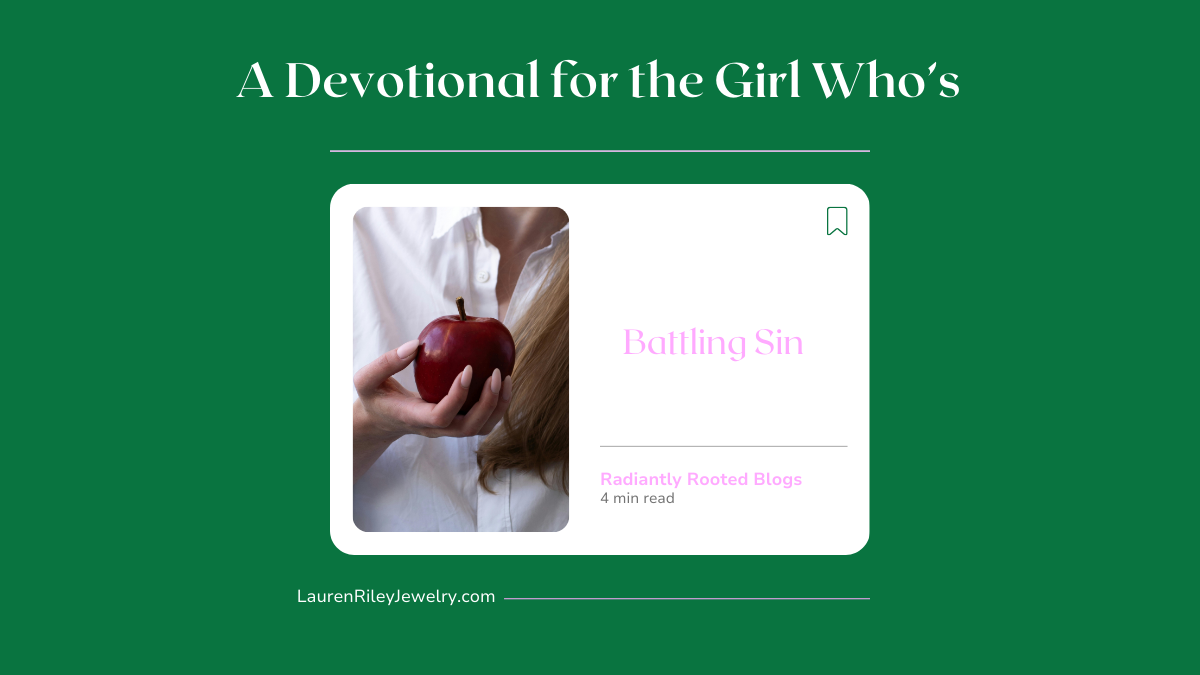 Christian devotional blog graphic for “A Devotional for the Girl Who’s Battling Sin” featuring a woman holding an apple, symbolizing temptation and God’s grace.