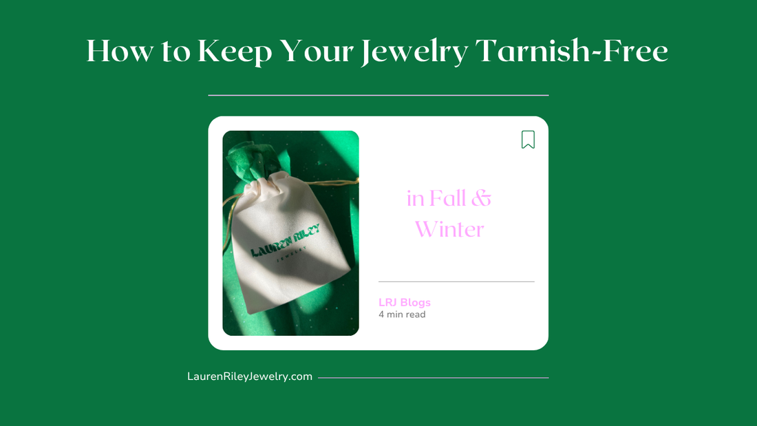Lauren Riley Jewelry pouch with green background – blog cover for How to Keep Your Jewelry Tarnish-Free in Fall & Winter