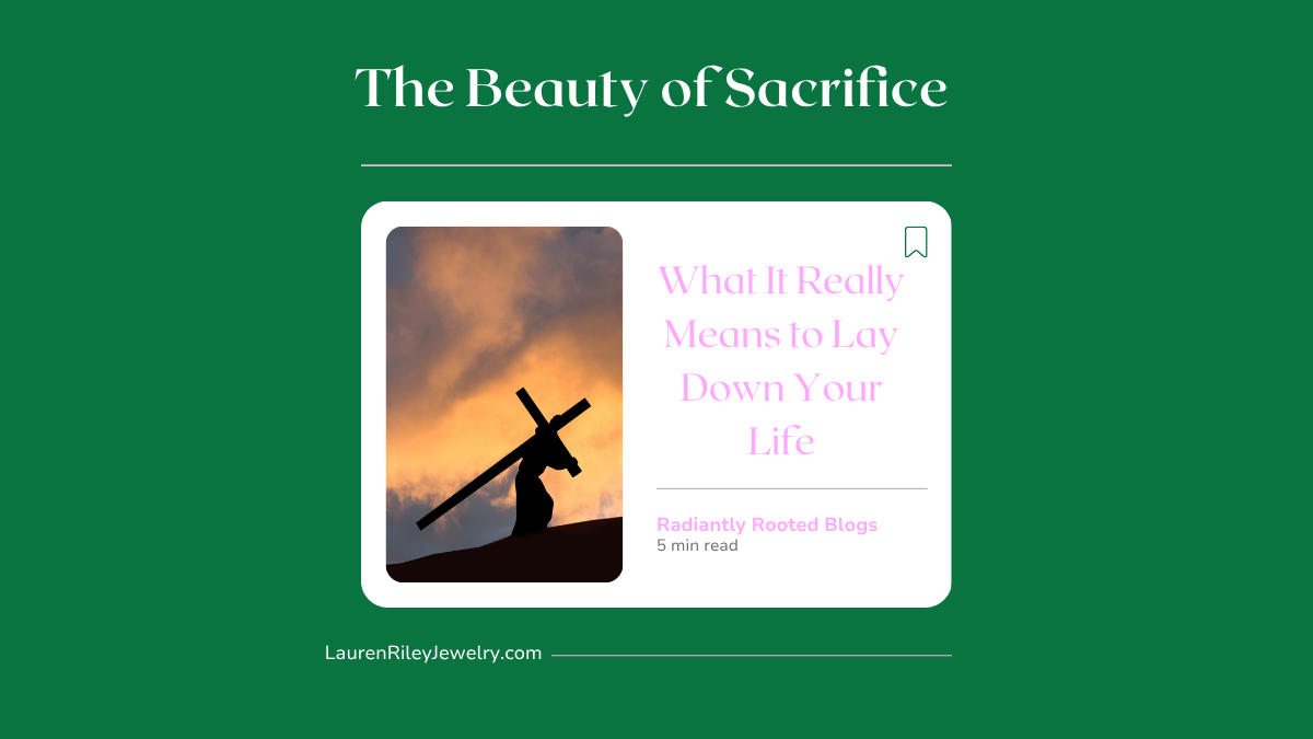 Silhouette of Jesus carrying the cross at sunset — symbolizing the ultimate sacrifice and love of Christ, featured in a Radiantly Rooted Christian devotional by Lauren Riley Jewelry.
