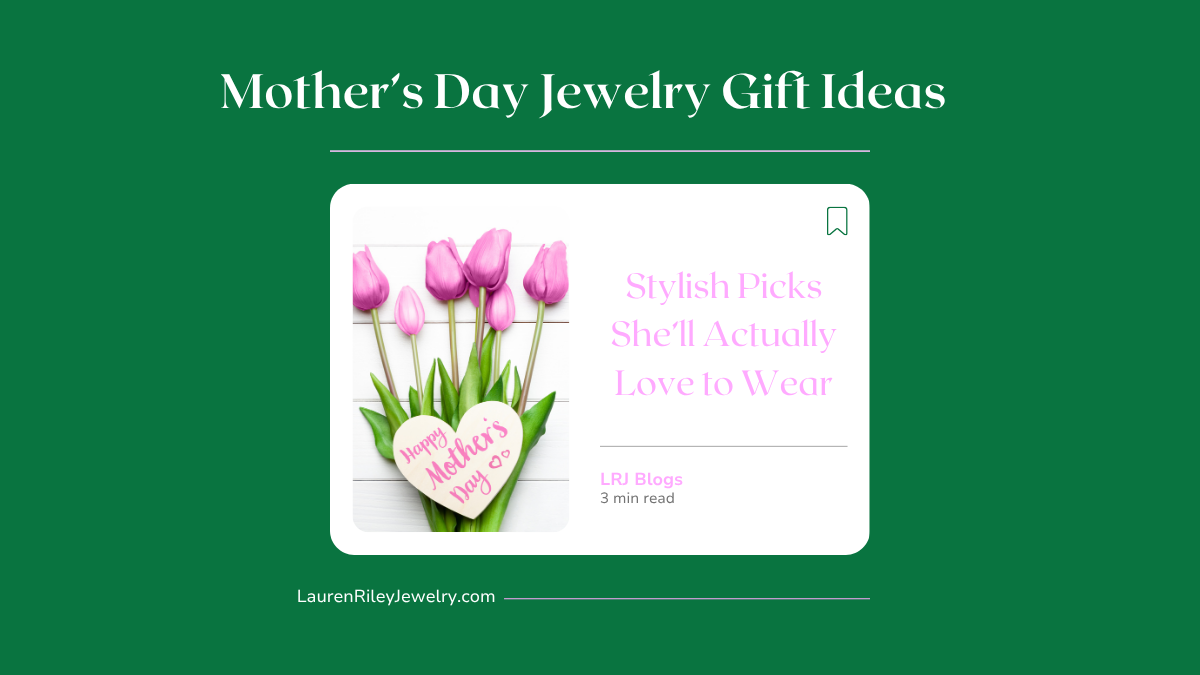 Mother’s Day jewelry blog graphic featuring pink tulips and a heart card – stylish gift ideas she'll actually love to wear from Lauren Riley Jewelry