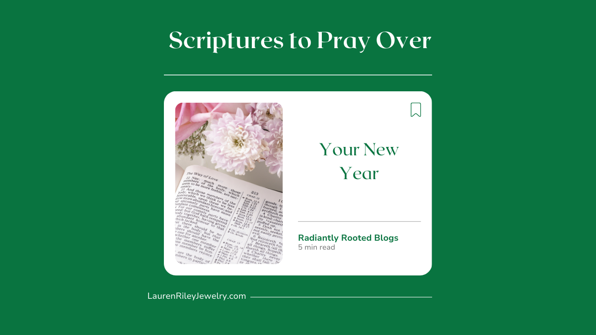Scriptures to pray over your new year with Bible verses and prayers for peace, direction, trust in God, and spiritual renewal.