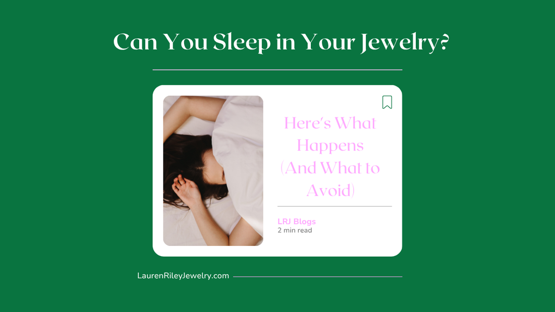 Woman sleeping while wearing jewelry – Learn if it's safe to sleep in your earrings, necklaces, or bracelets with tips from Lauren Riley Jewelry.