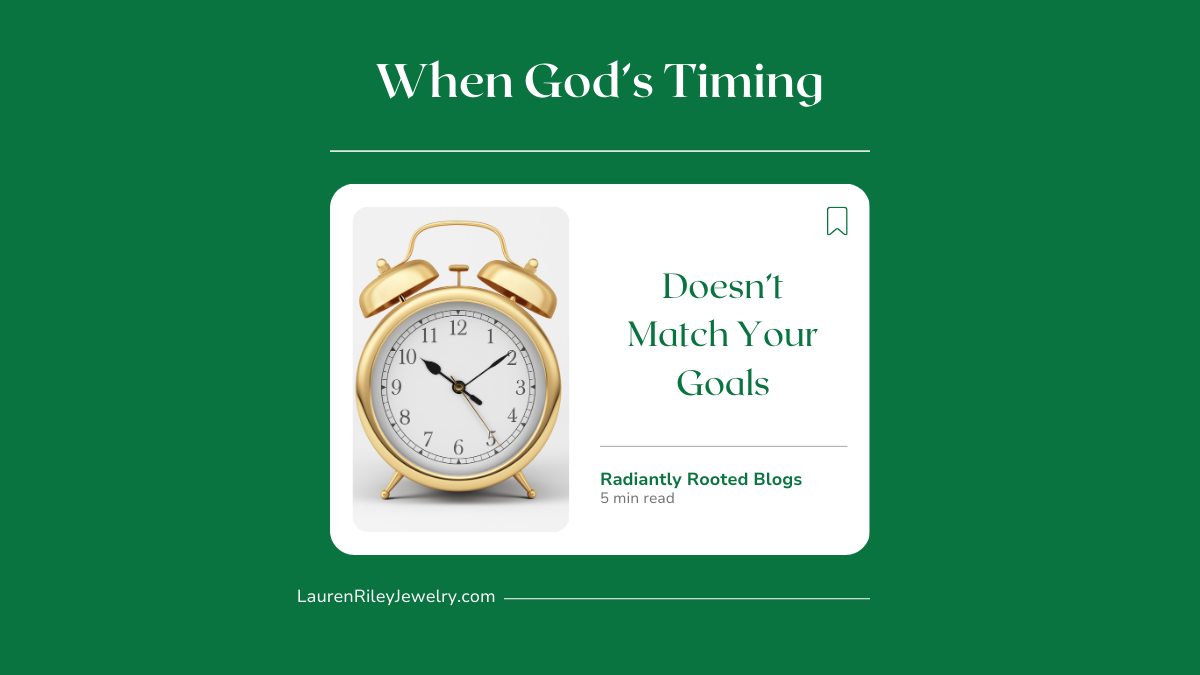 Christian devotional image featuring an alarm clock symbolizing waiting on God when His timing doesn’t match your goals, from the Radiantly Rooted blog.
