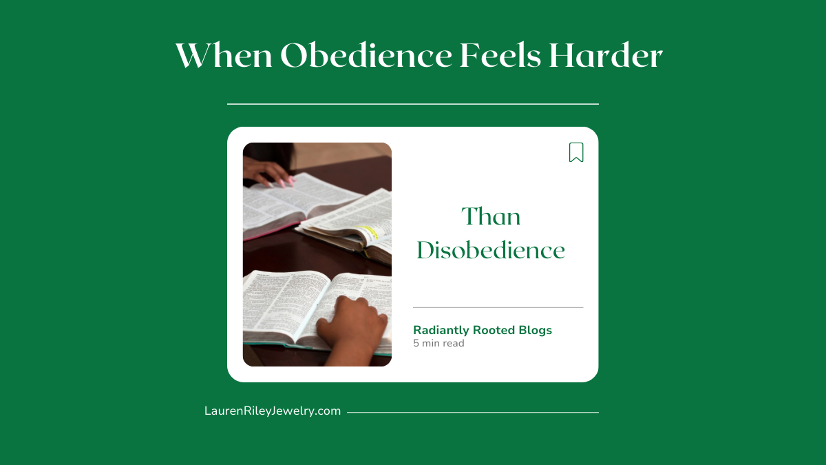 Christian devotional blog graphic titled “When Obedience Feels Harder Than Disobedience,” featuring open Bibles during study, representing faith, obedience, and trusting God during difficult seasons.