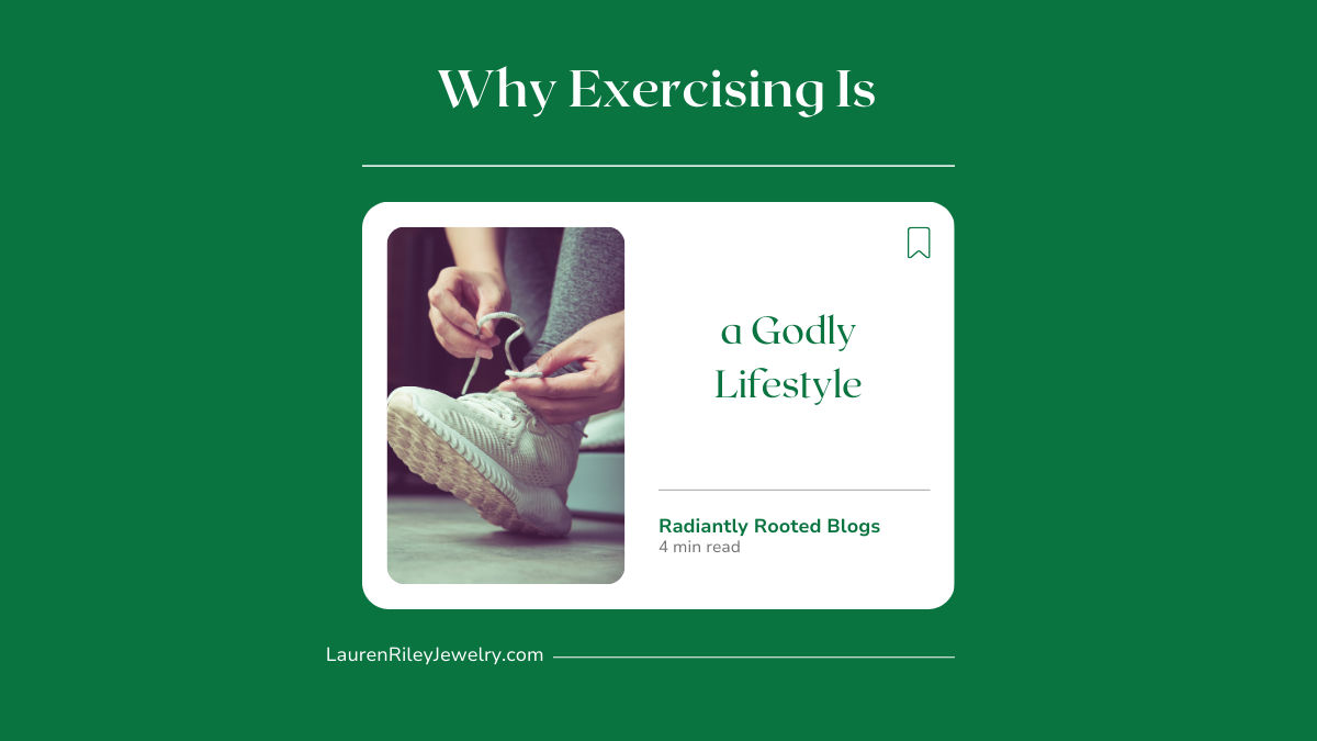 Why exercising is a godly lifestyle blog cover featuring a person tying sneakers, faith based fitness and stewardship of the body